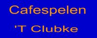 Cafespelen "'t Clubke"