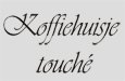 Koffiehuisje Touch�