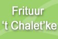 Frituur 't Chalet'ke
