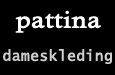Dameskleding Pattina