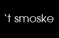 Smoske ('t)