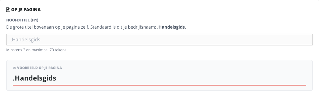 Het blok Op je pagina met het veld Hoofdtitel (H1), de regel Minstens 2 en maximaal 70 tekens en het kader Voorbeeld op je pagina