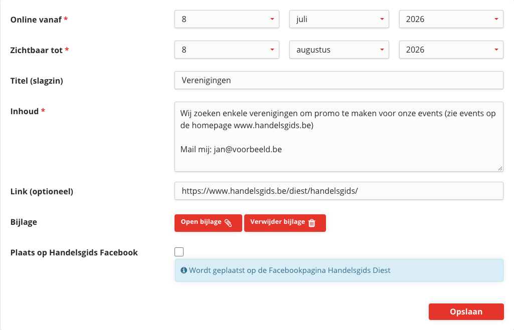 Het formulier om een boodschap aan te passen met ingevulde datums, titel, inhoud en link, bij Bijlage de knoppen Open bijlage en Verwijder bijlage, het vakje Plaats op Handelsgids Facebook en de knop Opslaan