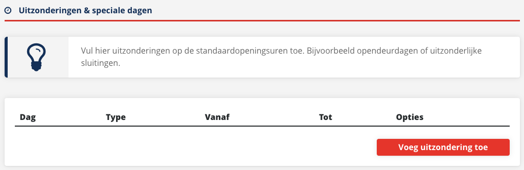 Het deel Uitzonderingen en speciale dagen met een lege lijst en de knop Voeg uitzondering toe