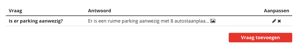 De lijst met de kolommen Vraag, Antwoord en Aanpassen. Achter het antwoord staat een pictogram van een afbeelding, in de laatste kolom staan een potlood en een kruisje