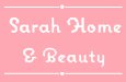 Sarah Home & Beauty